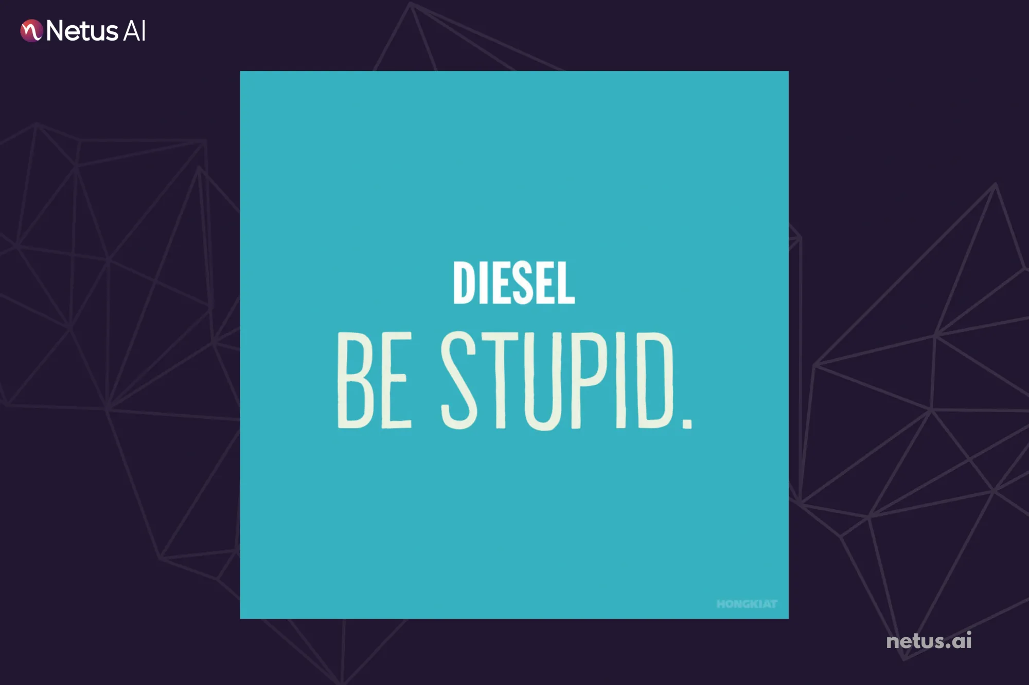 Example of controversial slogan, NetusAI