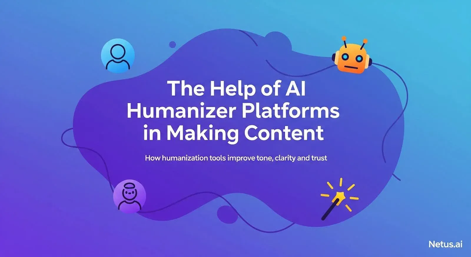 The help of AI humanizer platforms in making content