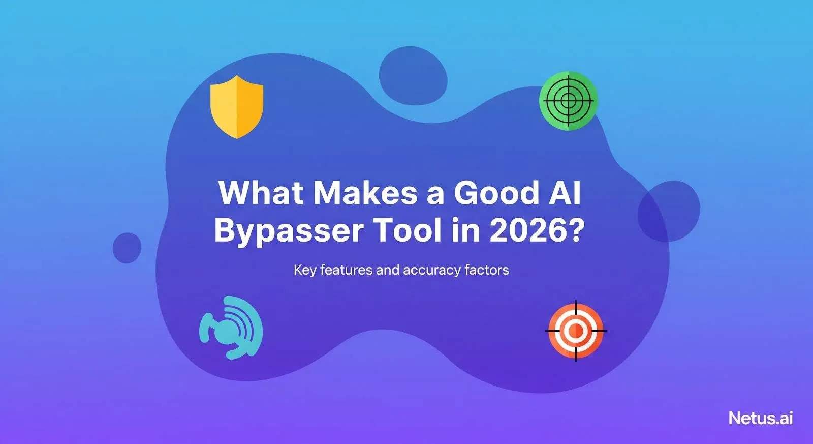 What makes a good AI Bypasser tool in 2026?
