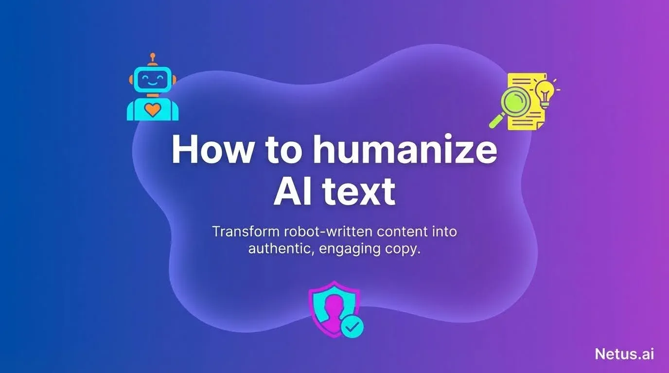 How to make AI text more human: ways to sound authentic and engaging