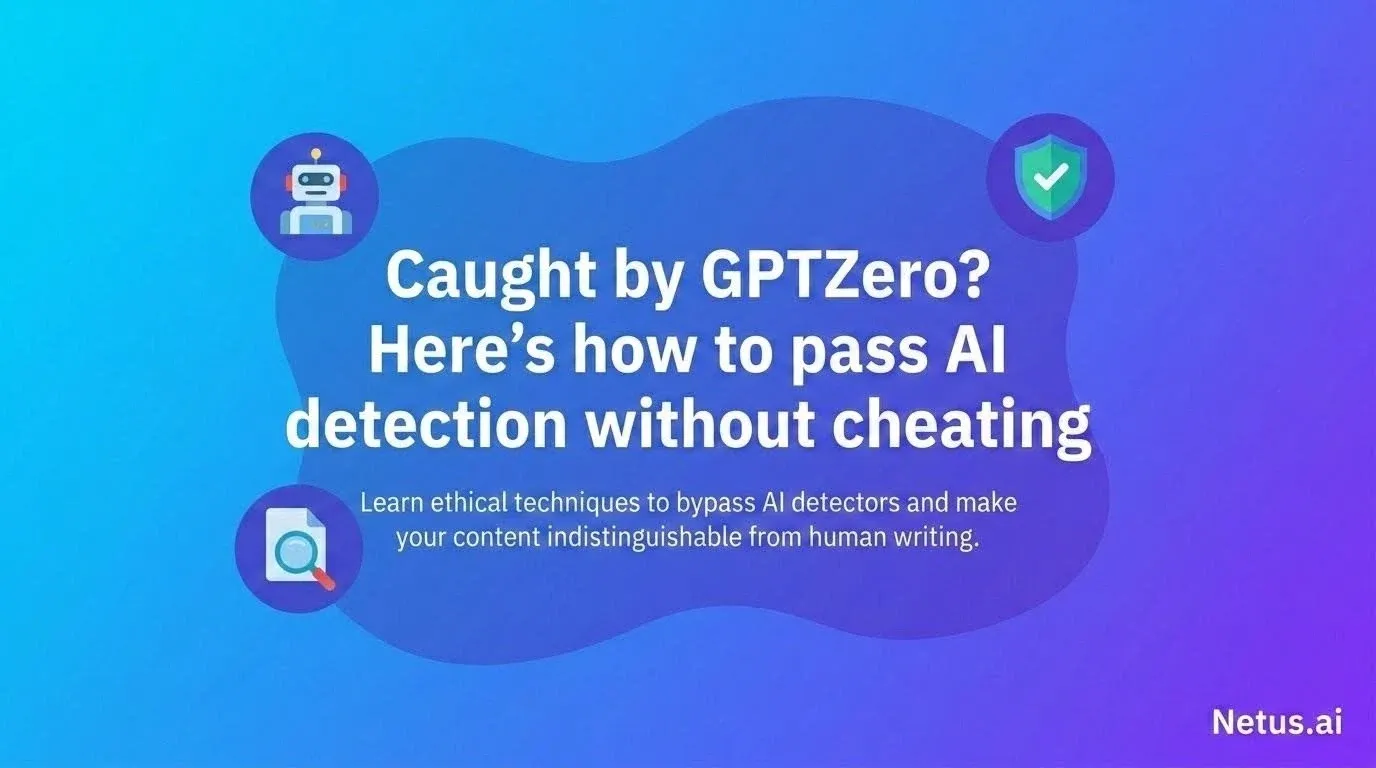 GPTZero AI detection warning illustration showing ethical ways to bypass AI detectors and make content appear human written for students and writers