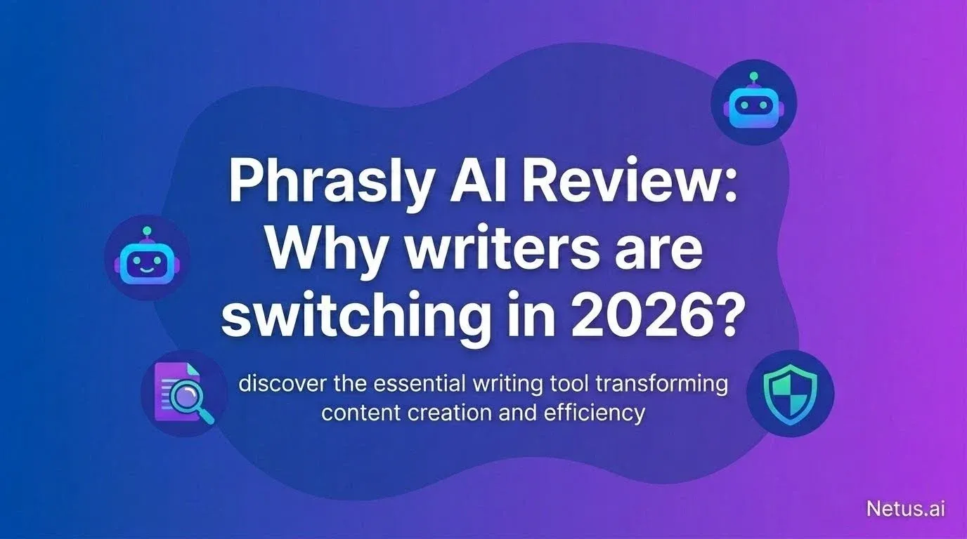 PhraslyAI Review and why writers are switching in 2026 is written.