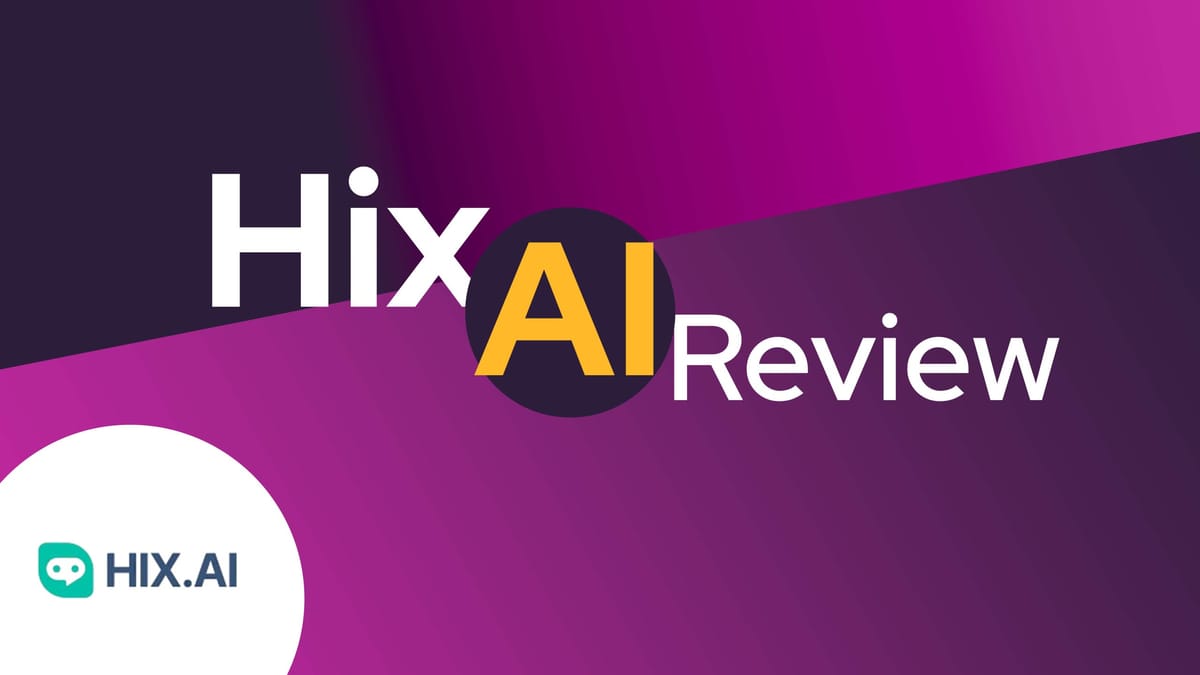 Hix AI Review - Can It Trick the Top AI Detectors?