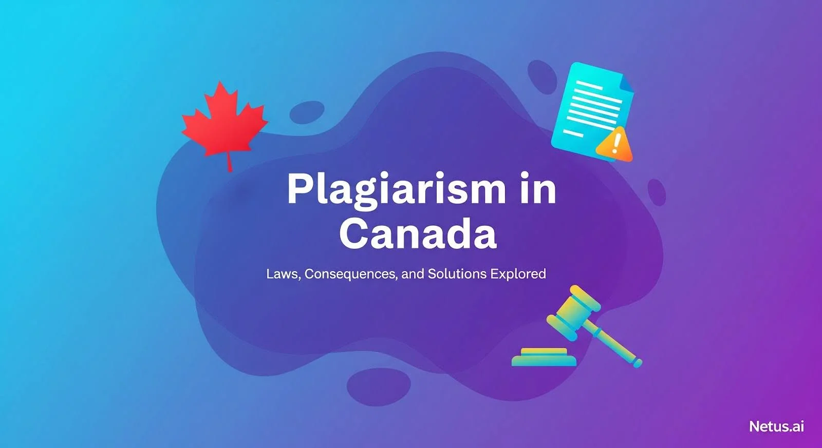 Plagiarism in Canada: laws, consequences and solutions explored