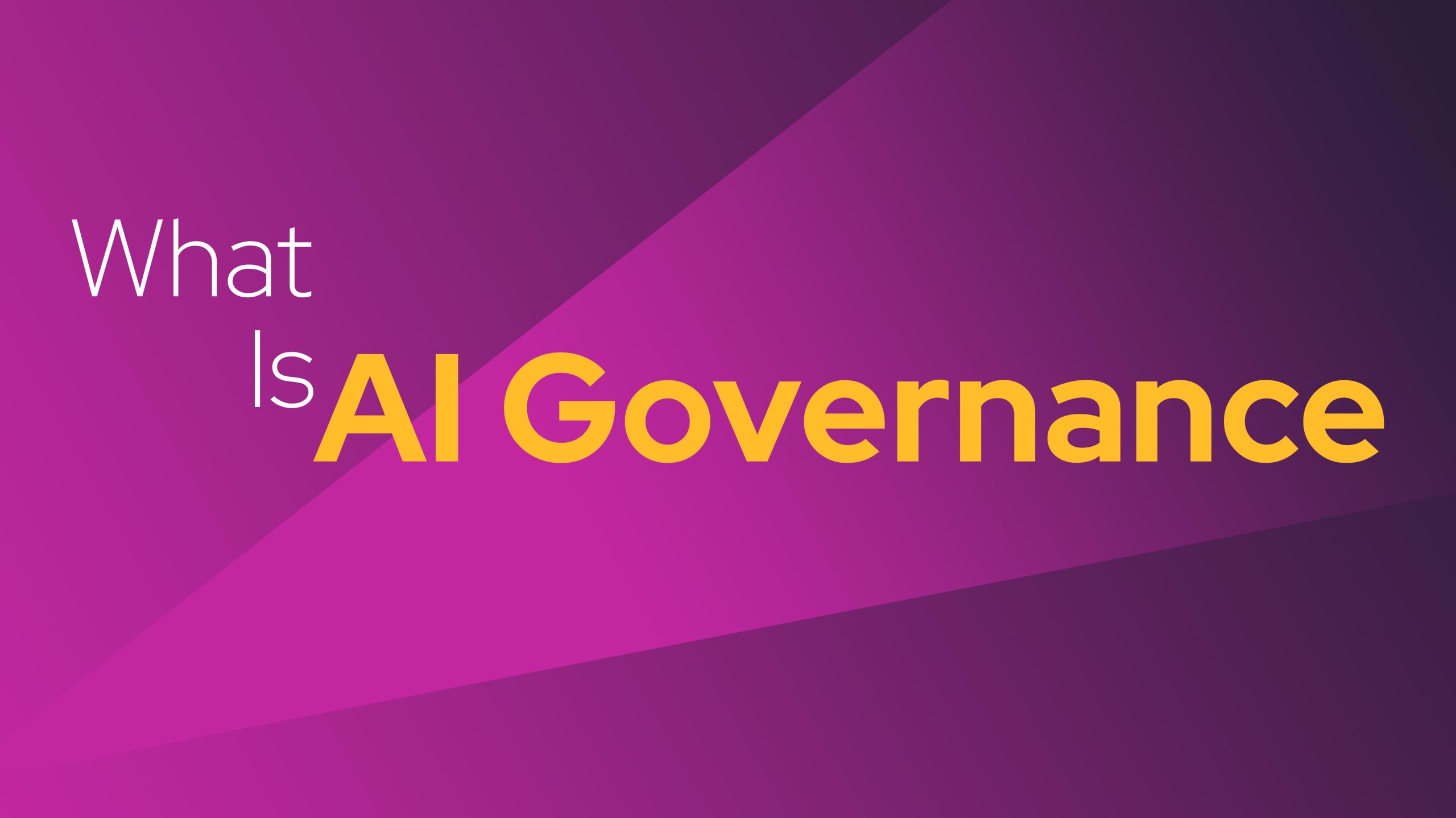 Understanding AI Governance