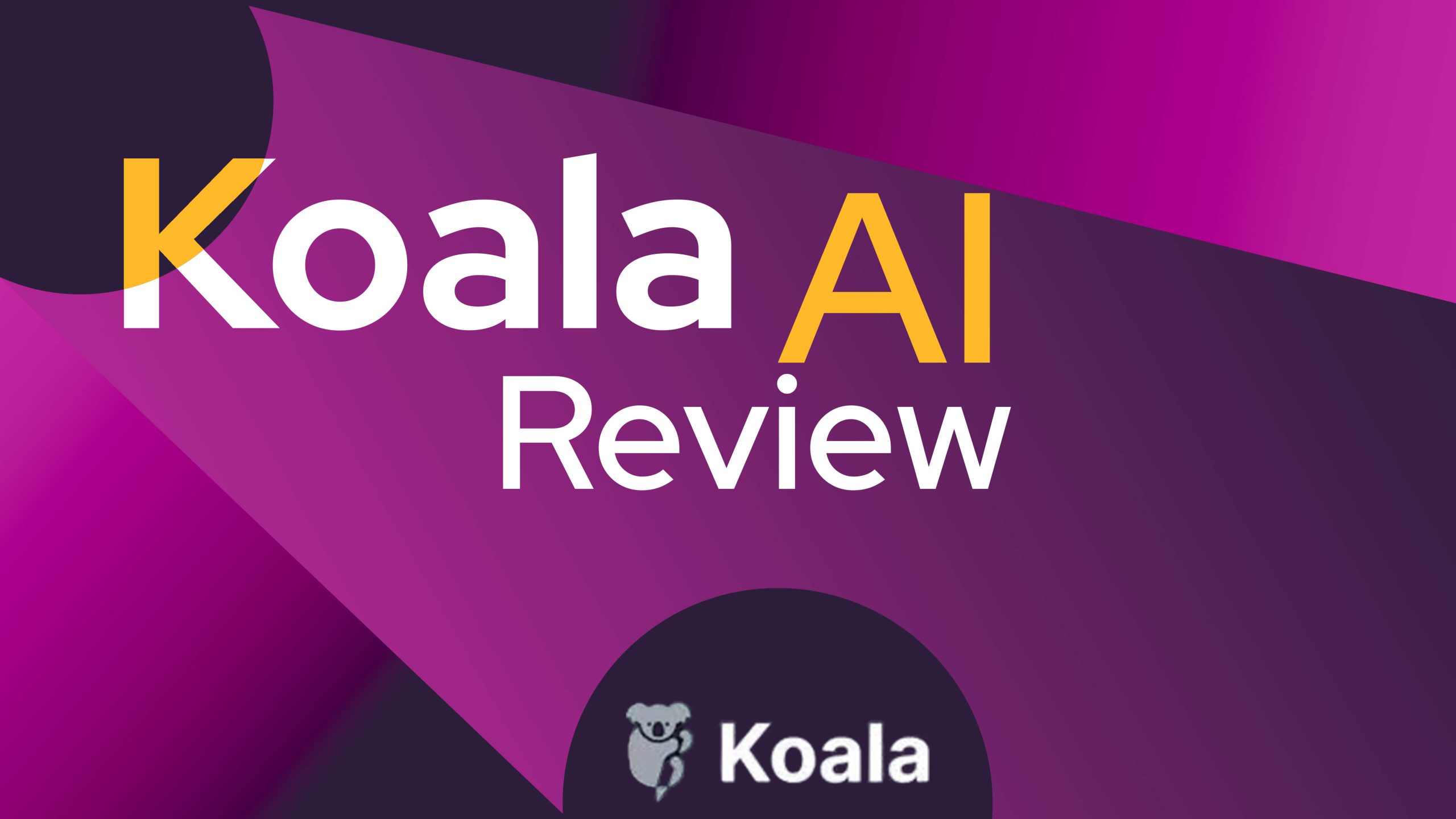 Koala AI Review - The Top AI Writer for Easy SEO