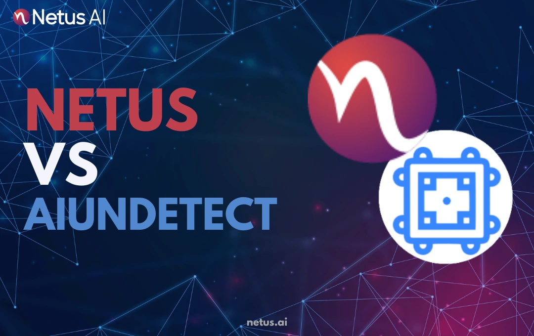 Netus vs. AIUndetect