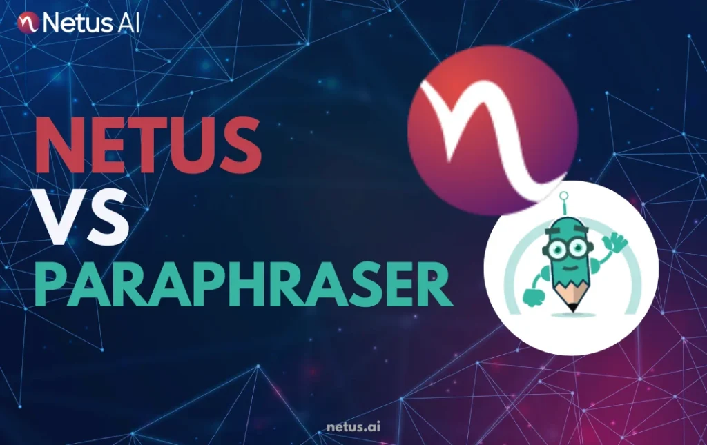 Netus vs. Paraphraser