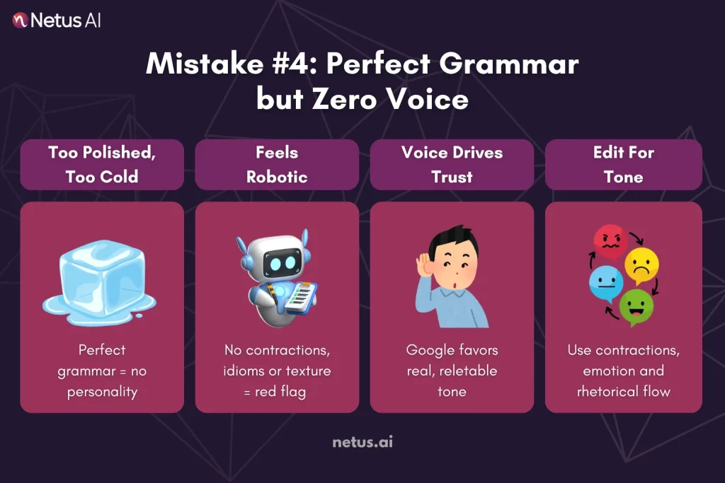 Mistake #4: Perfect Grammar but Zero Voice That Makes AI Writing Obvious, NetusAI