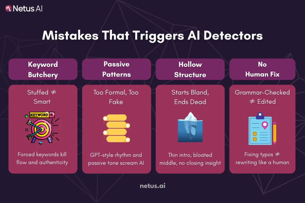 The Cardinal Sins: Common Mistakes That Scream "AI-Written", NetusAI