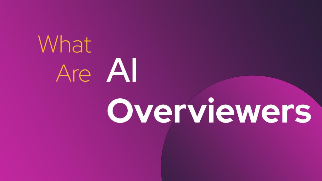 AI Overviewers