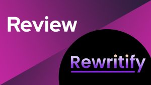 Rewritify-AI-Review