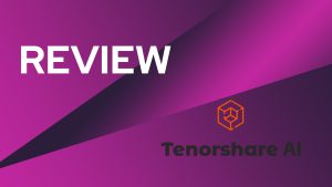 Tenorshare AI Review