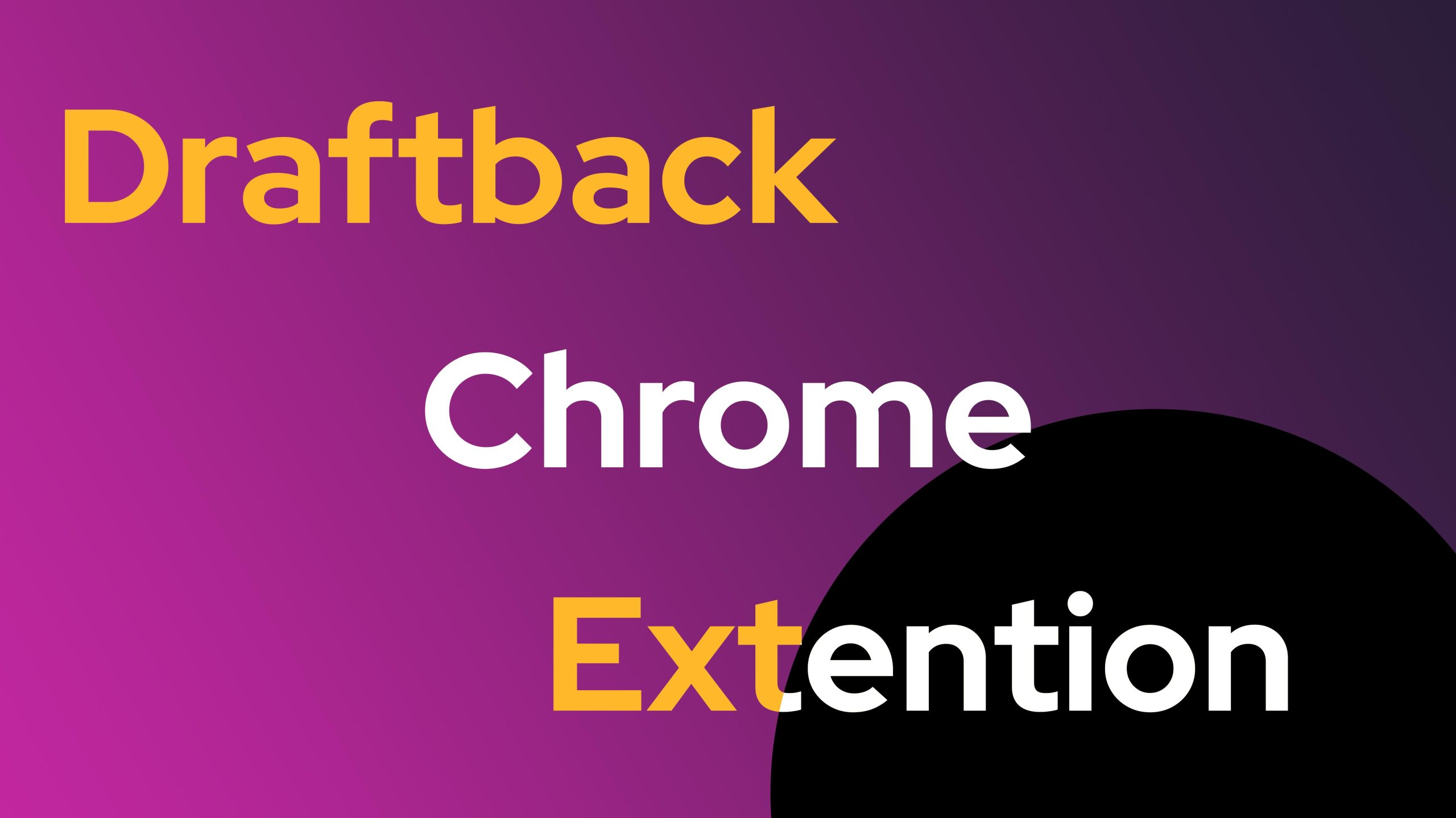 Draftback Chrome Extension