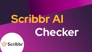 Scribbr AI Checker